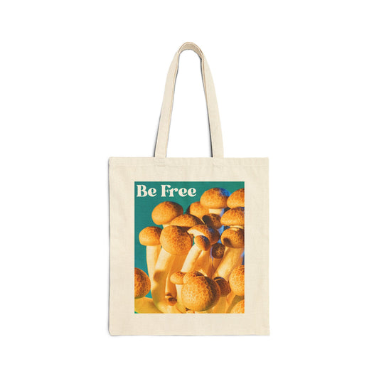 Be Free Mushroom Tote Bag – Inspirational Canvas Tote