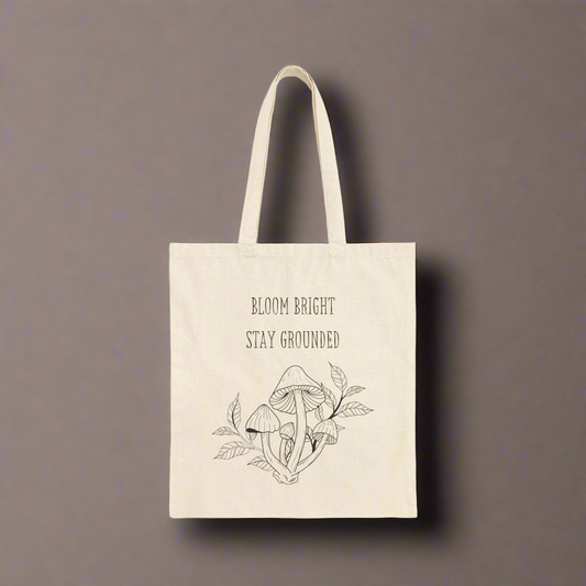 Mushroom Tote Bag | Stay Grounded